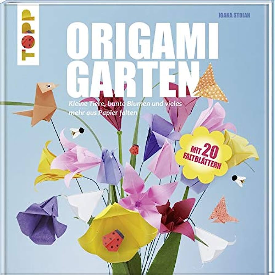 Das beste Origami Buch mit Blumen und Frühling